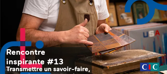 Transmettre une entreprise, reprendre un savoir-faire : mission possible ? 