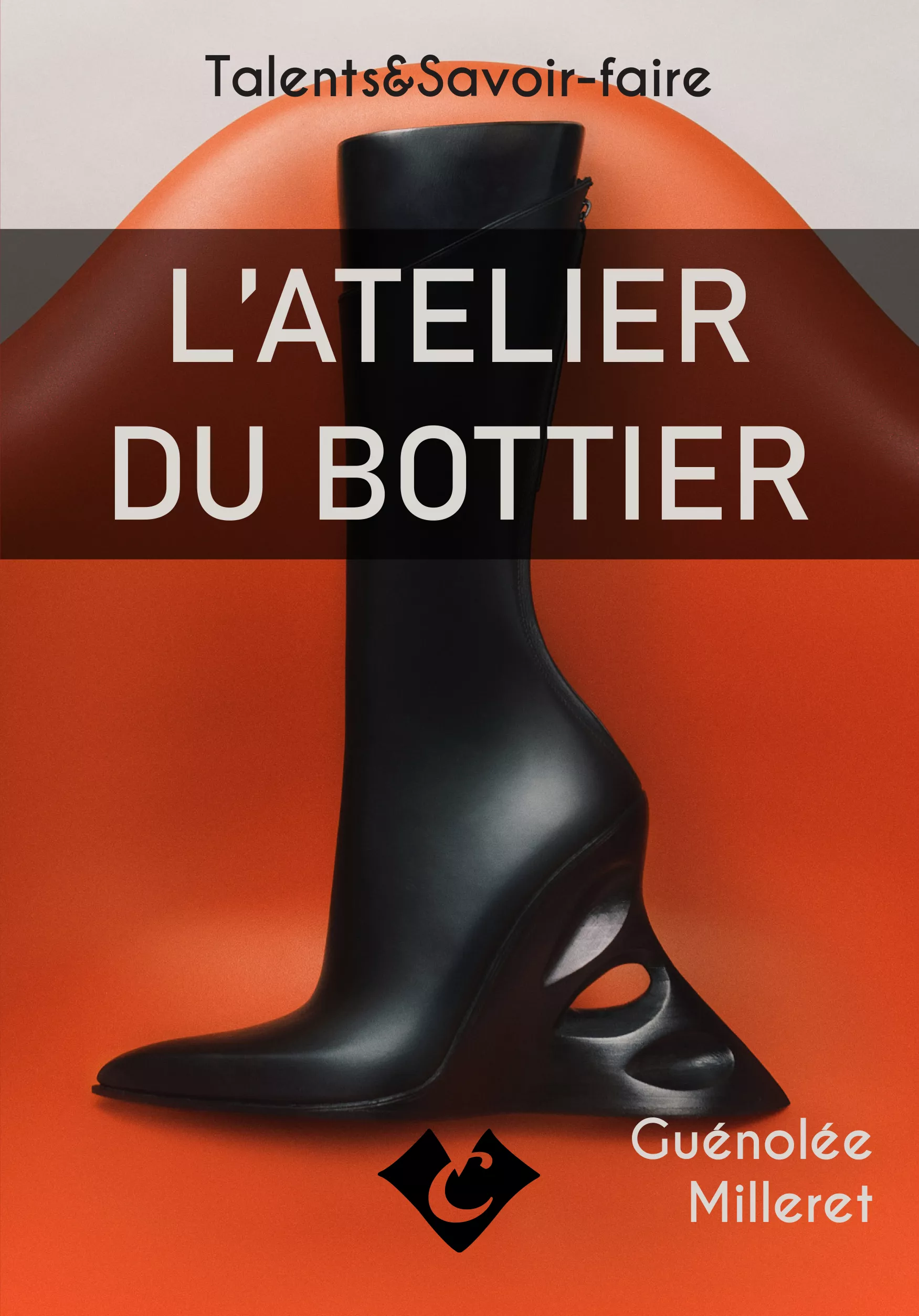 Couverture du livre "L'atelier du bottier", Guénolée Milleret 