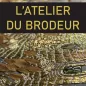 Couverture du livre "L'atelier du brodeur", Guénolée Milleret 